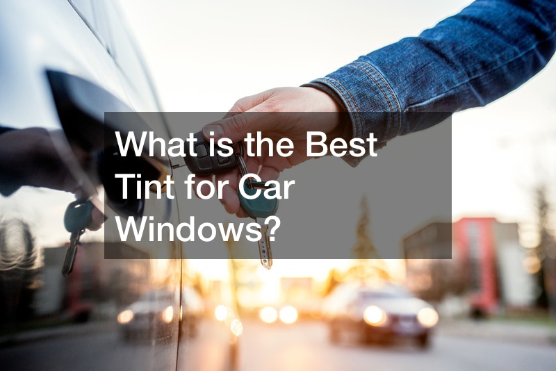 What is the Best Tint for Car Windows?