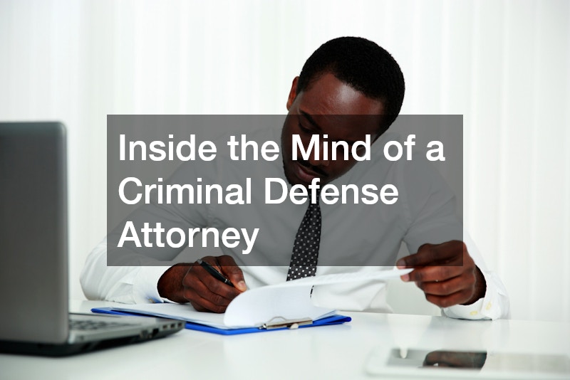 Inside the Mind of a Criminal Defense Attorney